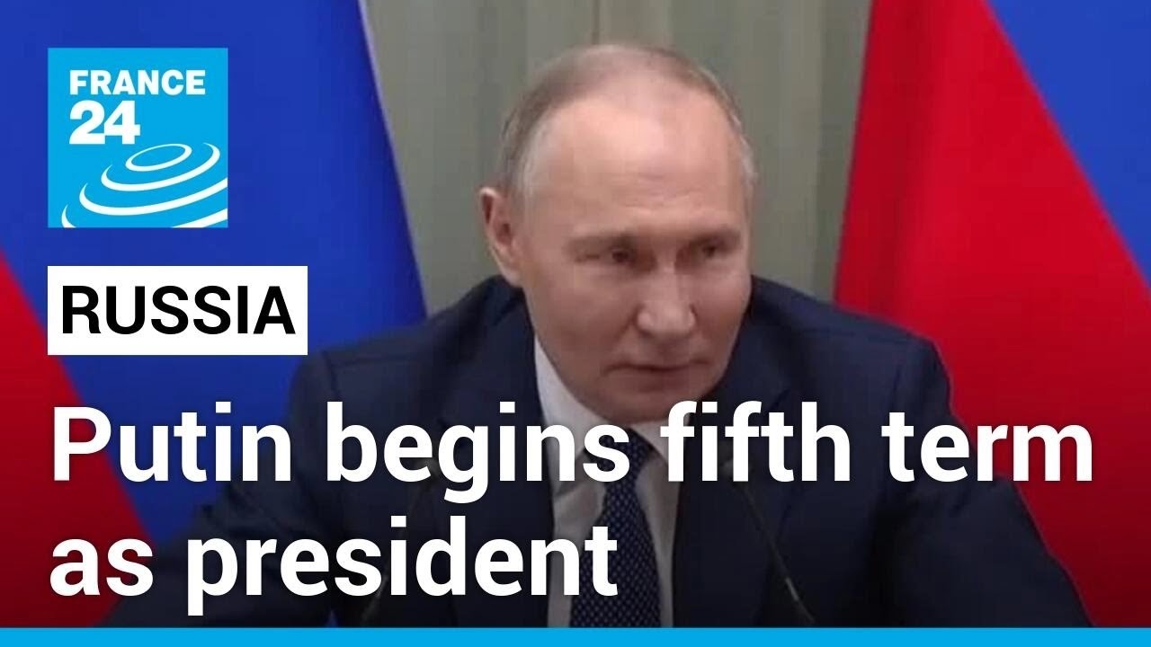 Russia : Putin begins fifth term as president • FRANCE 24 English