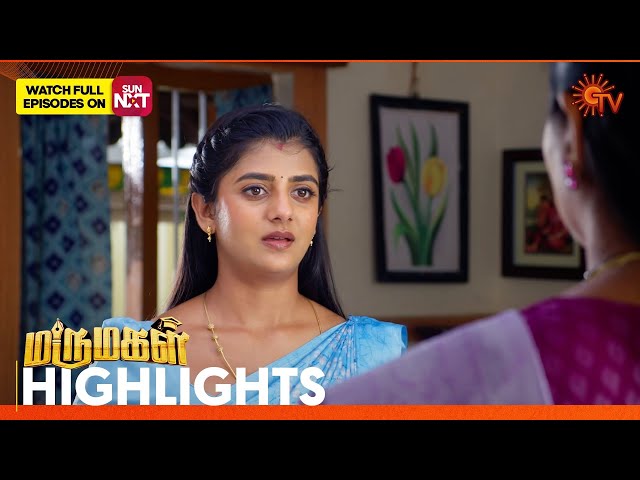 Marumagal - Highlights | 05 July 2025 | Tamil Serial | Sun TV