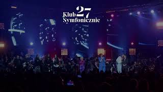 Klub 27 Symfonicznie