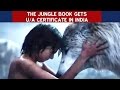Jungle Book gets U/A as Censor Board thinks movie is scary