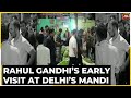 Rahul Gandhi visits Azadpur Mandi amid rising vegetable prices