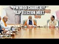 PM Chairs BJP's Late-Night Meeting To Pick Candidates For Lok Sabha Polls