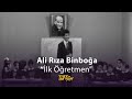 Ali Rıza Binboğa - İlk Öğretmen (1979)