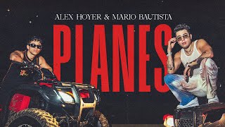 Alex Hoyer, Mario Bautista - Planes (Official Video)