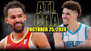 Atlanta Hawks vs Charlotte Hornets Full Game Highlights - October 25, 2024 | 2024-25 NBA Season