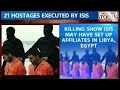 HLT :Video of 21 hostages executed by ISIS released