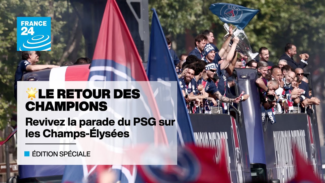 🌟 Le PSG champion d'Europe : suivez les célébrations à Paris après le sacre en Ligue des champions