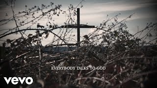 Aaron Lewis - Everybody Talks To God (Lyric Video)