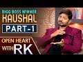 Bigg Boss 2 Winner Kaushal With Wife - Open Heart with RK