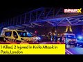 Paris: 1 Killed, 2 Injured In Knife Attack | German Tourist Stabbed To Death | NewsX