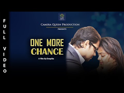 One More Chance | Baibhav | Happy | Deepika | Camera Queen Entertainment