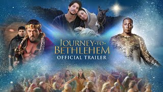Journey To Bethlehem Movie 2023 Trailer Video HD