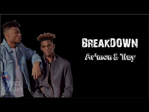 Lyrics: Ar'mon and Trey - Breakdown