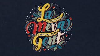 La Meva Gent (feat. Els Amics De Les Arts)