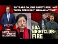 Goa Fire News | 28 Years On, Fire Safety Still Not Taken Seriously: Uphaar Activist On Goa Fire