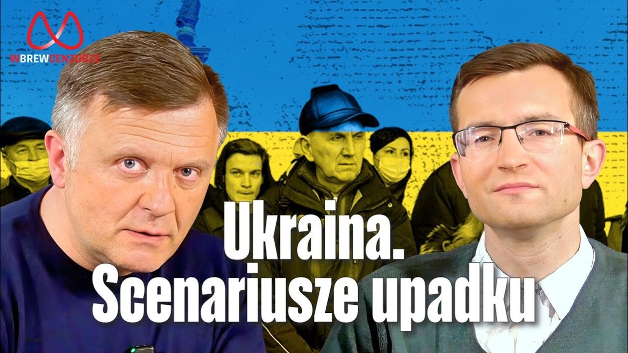 Ukraina. Scenariusze upadku