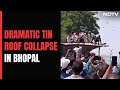 Tin Roof Of Bhopal Shop Collapses As People Climb To Watch Air Show