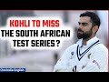 Virat Kohli Leaves South Africa Ahead of First Test Due to Personal Emergency