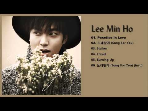 Lee Min Ho 이민호 – 노래할게 Song For You Full Album