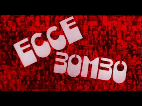 Ecce bombo'