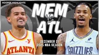 Memphis Grizzlies vs Atlanta Hawks Full Game Highlights | Dec 21 | 2025 NBA Season