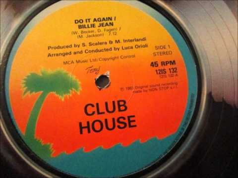 Club House - Do it again Billie Jean. 1983