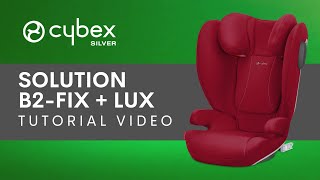 Video Tutorial Cybex Solution B2-Fix + Lux