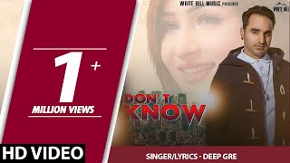 Dont Know – Deep Gre
