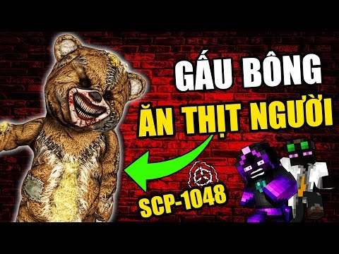 Minecraft Tài Liệu SCP-1048 -#11- GẤU BÔNG ĂN THỊT NGƯỜI 