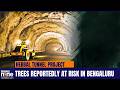 Bengaluru’s Hebbal Tunnel Faces Backlash | 1,128 Trees at Risk | Can It Solve Traffic?