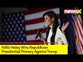 Nikki Haley wins Republican Presidential Primary | Haleys First Victory Against Trump | NewsX