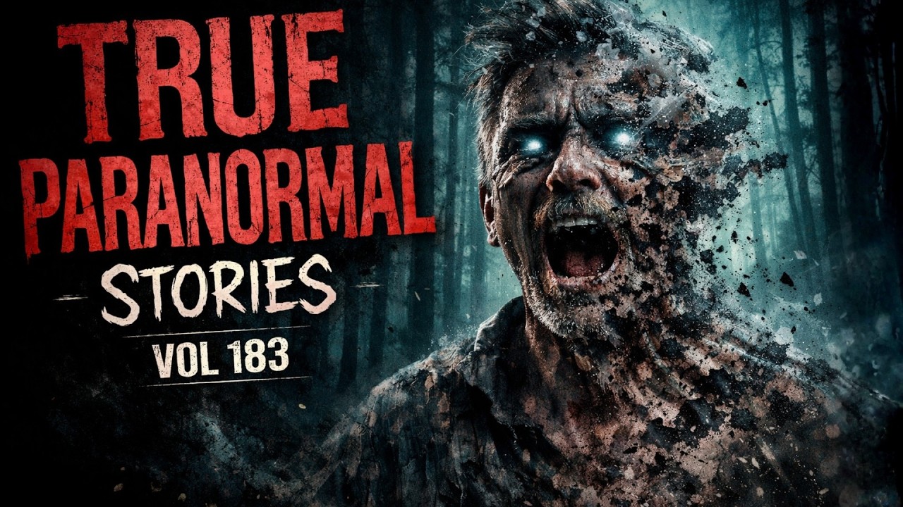 True Paranormal Stories | Compilation 8 Hours | Vol 183