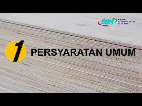 https://www.youtube.com/watch?v=awsXbTkp0twPanduan Penerapan SNI Kayu Lapis (Plywood) sesuai SNI 8032:2014