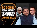 SC On Punjab Govt plea| Why Governors Act On Bills Only After State Govts Approach Courts?| News9