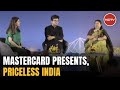 Mastercard Presents, Priceless India