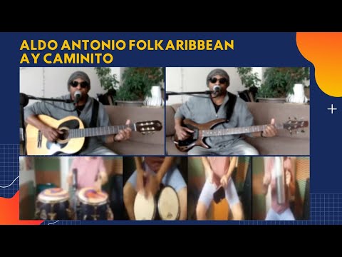 Aldo Antonio Folkaribbean - Ay caminito