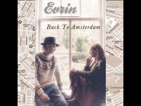 Evrin - Back to Amsterdam