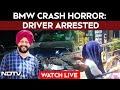 Delhi News | BMW Driver Arrested 24 Hours After Death Of Finance Ministry Official In Crash