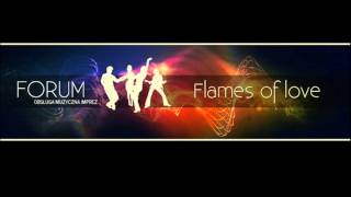 FORUM - Flames of love