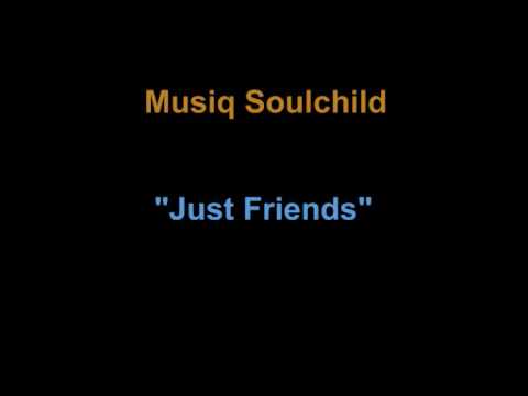 Musiq Soulchild - Just Friends + Lyrics [HQ] mp3