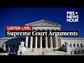 LISTEN LIVE: Supreme Court hears whether homeless camps can be removed without alternative shelter  - 00:00 min - News - Video