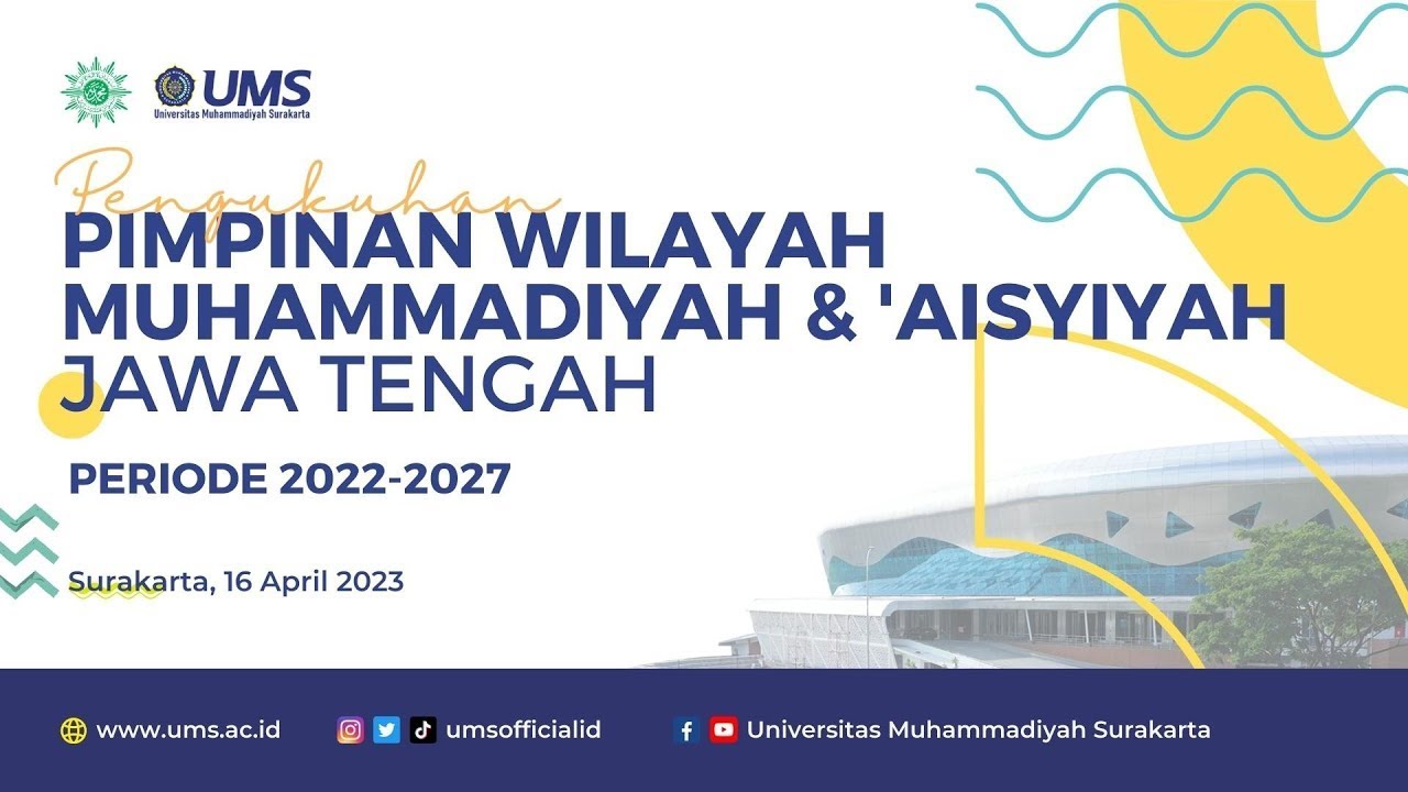 [LIVE] Pengukuhan Pimpinan Wilayah Muhammadiyah & 'Aisyiyah Jawa Tengah Periode 2022-2027 - MuhammadiyahNews.com