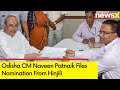 Odisha CM Naveen Patnaik Files Nomination From Hinjili | Whos Winning Odisha | NewsX