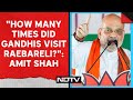 Amit Shah Latest News | Amit Shah At UP Rally: How Many Times Did Gandhis Visit Raebareli?