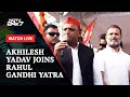 Akhilesh Yadav Joins Rahul Gandhi Yatra, Days After Seat-Sharing Deal | NDTV 24x7