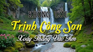 Nhạc Không Lời Trịnh Công Sơn Xoáy Thẳng Vào Tim, Hòa Tấu Hay Nhất Giúp Bạn Tâm Hồn An Nhiên