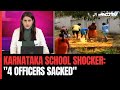 Karnataka Minister On School Shocker: We Have Sacked 4 Officers | Marya Shakil | The Last Word