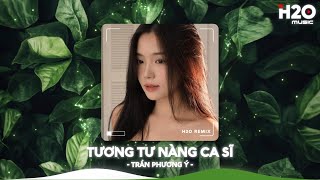 Tương Tư Nàng Ca Sĩ Remix, Gặp Em Từ Buổi Xem Nhạc Remix🎼Nhạc Remix Triệu View TikTok 2025