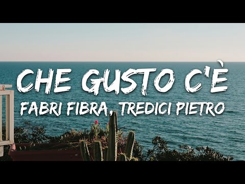 Fabri Fibra, Tredici Pietro - Che Gusto C'è (Testo/Lyrics)