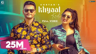 Khyaal Karlo – Chetan Video HD
